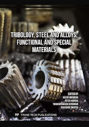 Tribology, Steel and Alloys, Functional and Special Materials (Original PDF from Publisher)