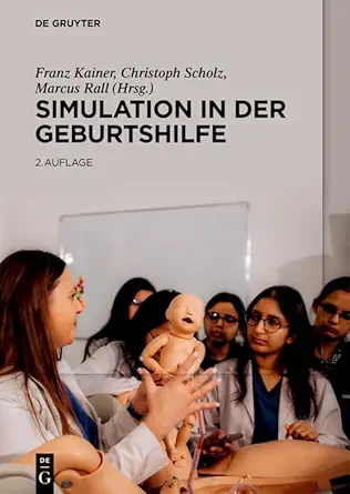 Simulation in der Geburtshilfe (German Edition), 2nd Edition (EPUB)