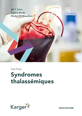 Fast Facts: Syndromes thalassémiques (French Edition) (EPUB)