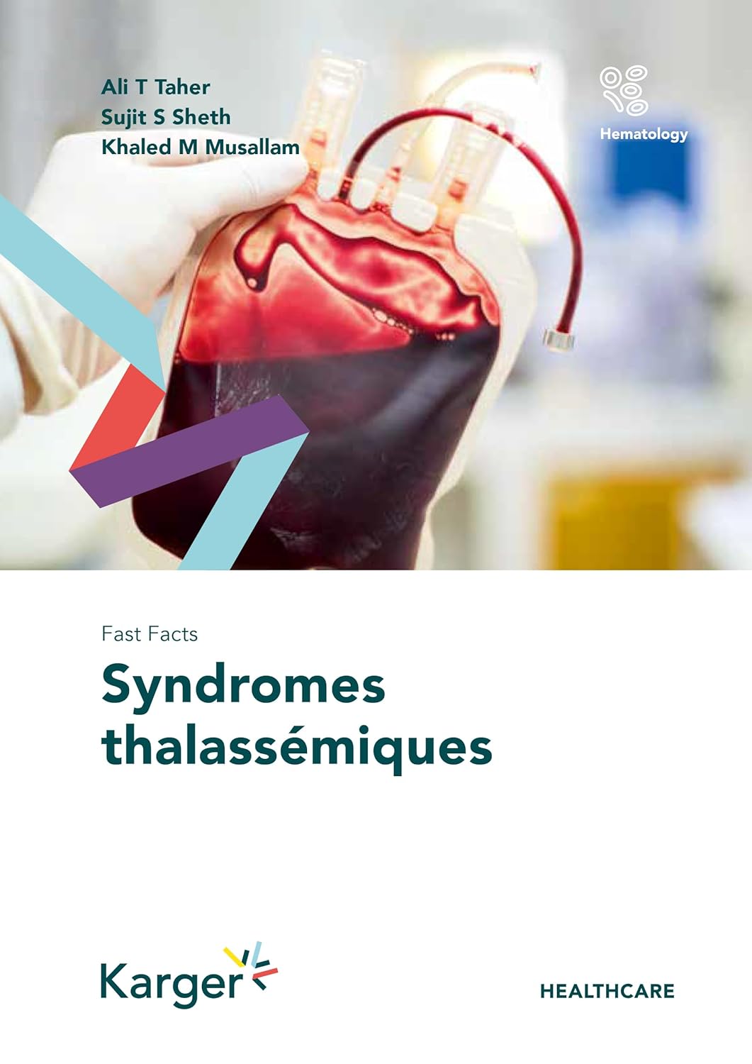 Fast Facts: Syndromes thalassémiques (French Edition) (Original PDF from Publisher)