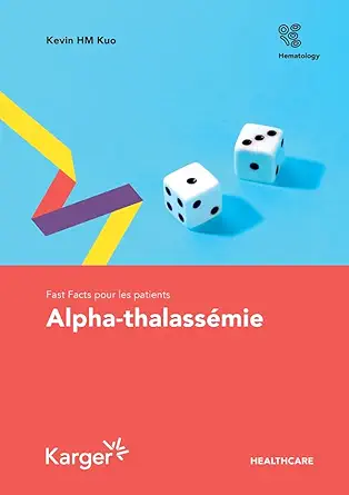 Fast Facts pour les patients: Alpha-thalassémie (French Edition) (EPUB)