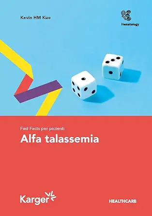Fast Facts per pazienti: Alfa talassemia (Italian Edition) (EPUB)