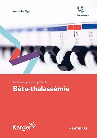 Fast Facts pour les patients: Bêta-thalassémie (French Edition) (EPUB)