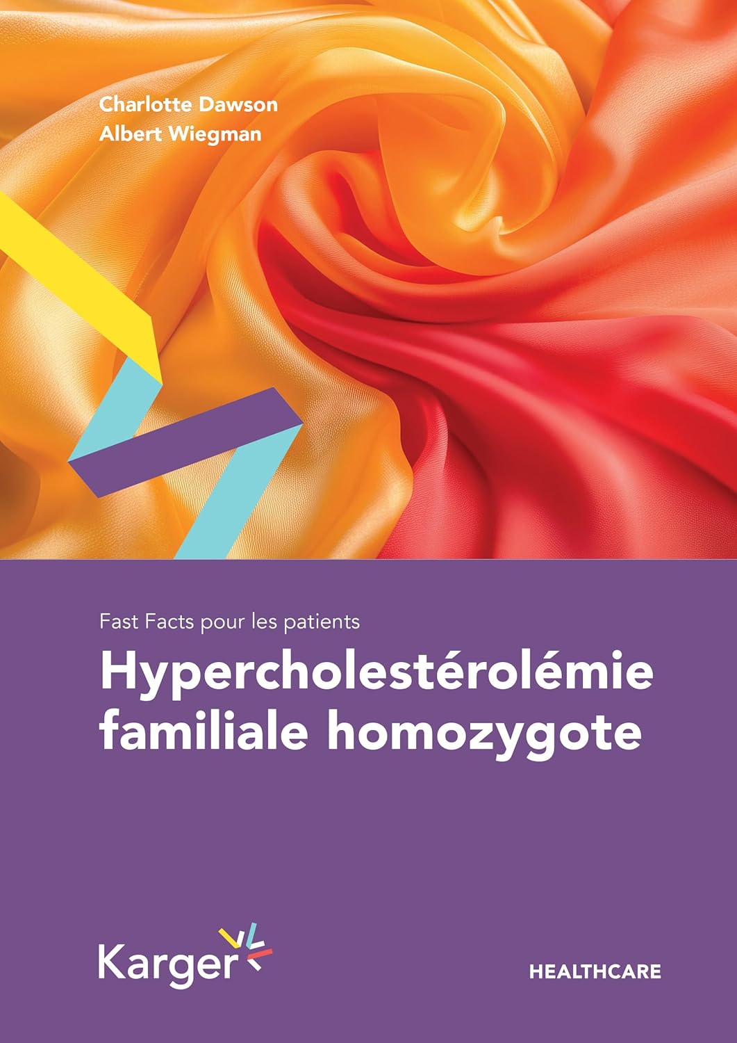Fast Facts pour les patients: Hypercholestérolémie familiale homozygote (French Edition) (EPUB)