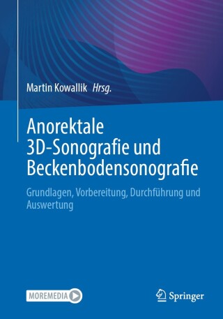Anorektale 3D-Sonografie und Beckenbodensonografie (EPUB)