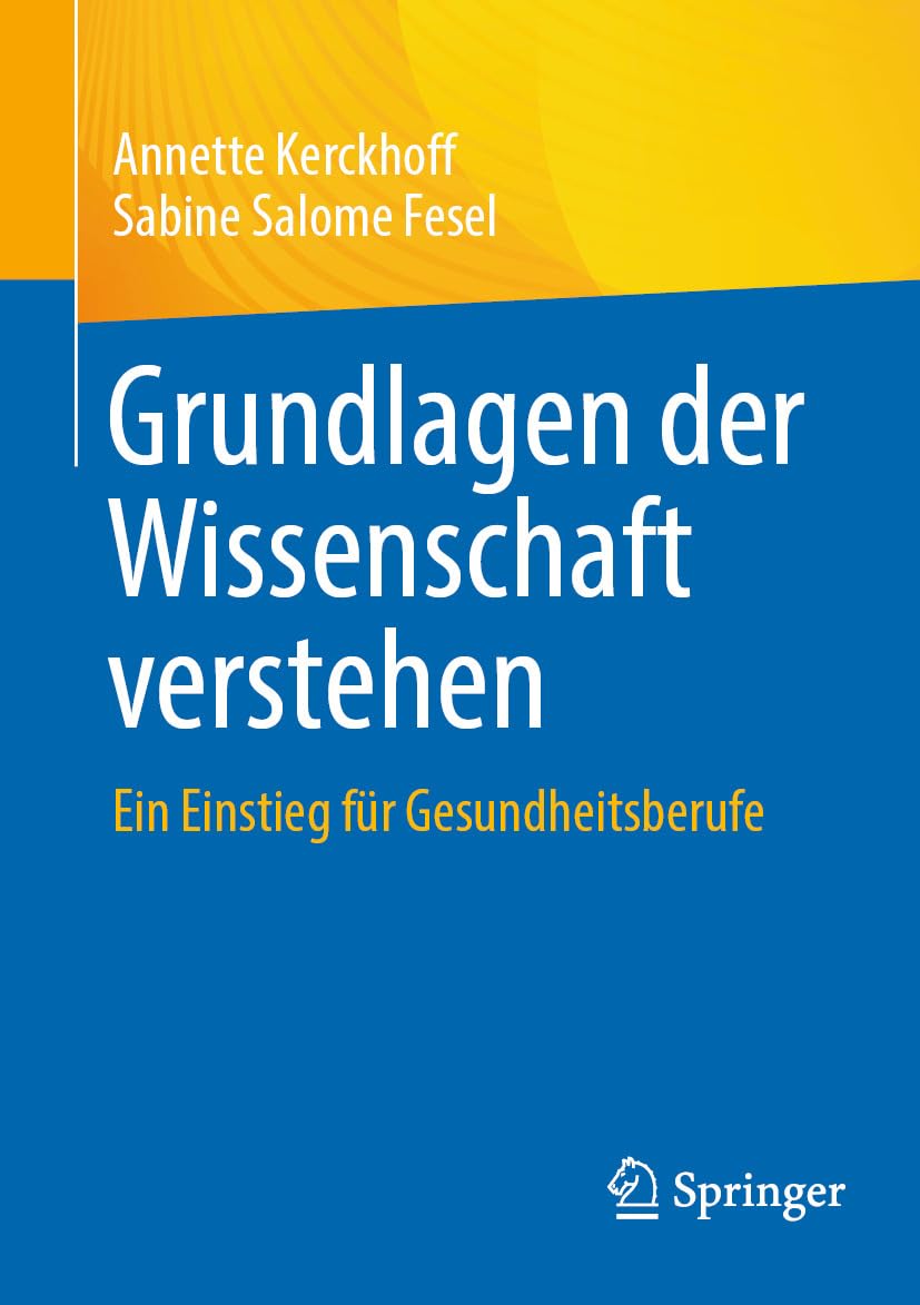 Grundlagen der Wissenschaft verstehen: Ein Einstieg für Gesundheitsberufe (German Edition) (Original PDF from Publisher)