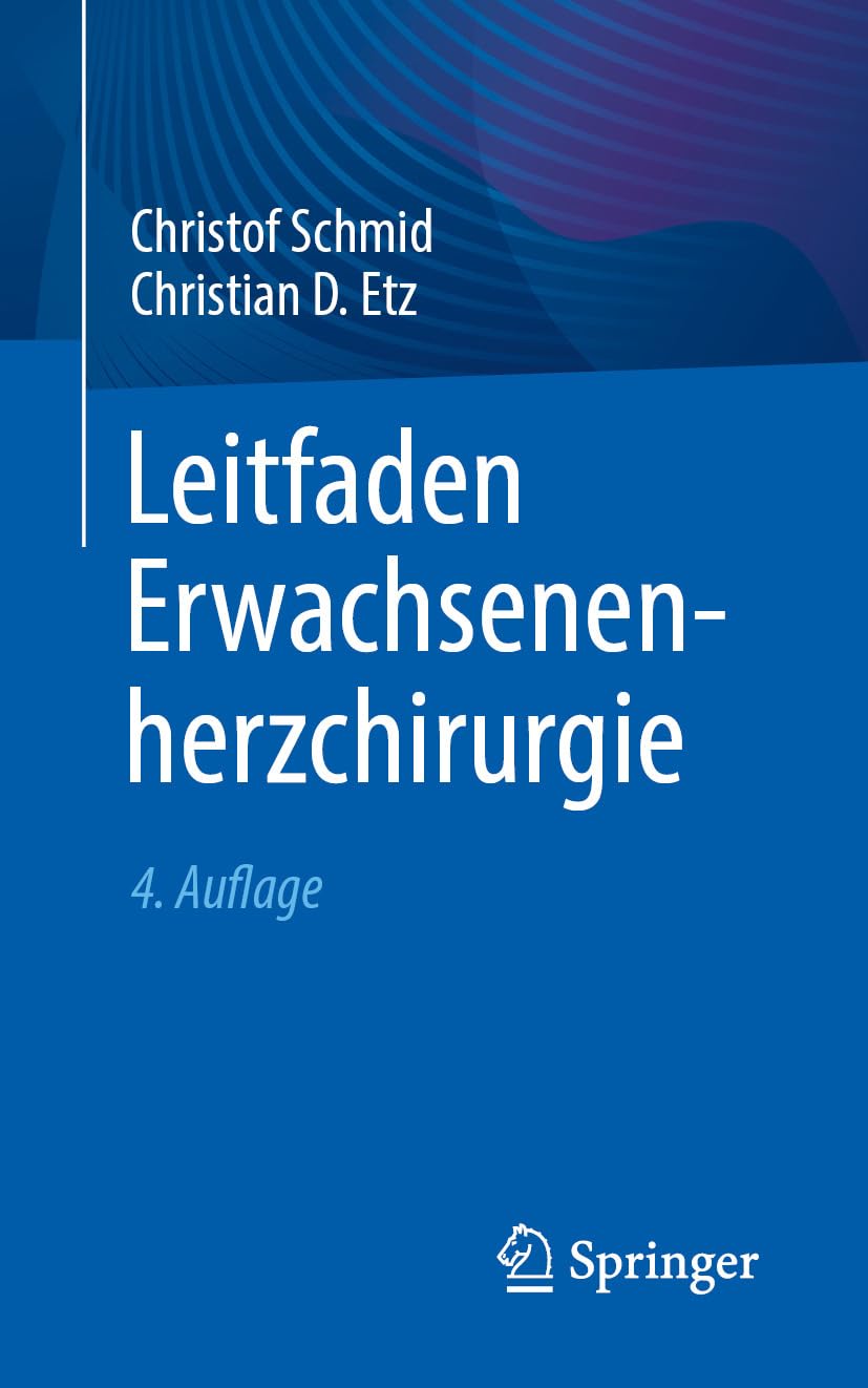 Leitfaden Erwachsenenherzchirurgie (German Edition), 4th Edition (Original PDF from Publisher)