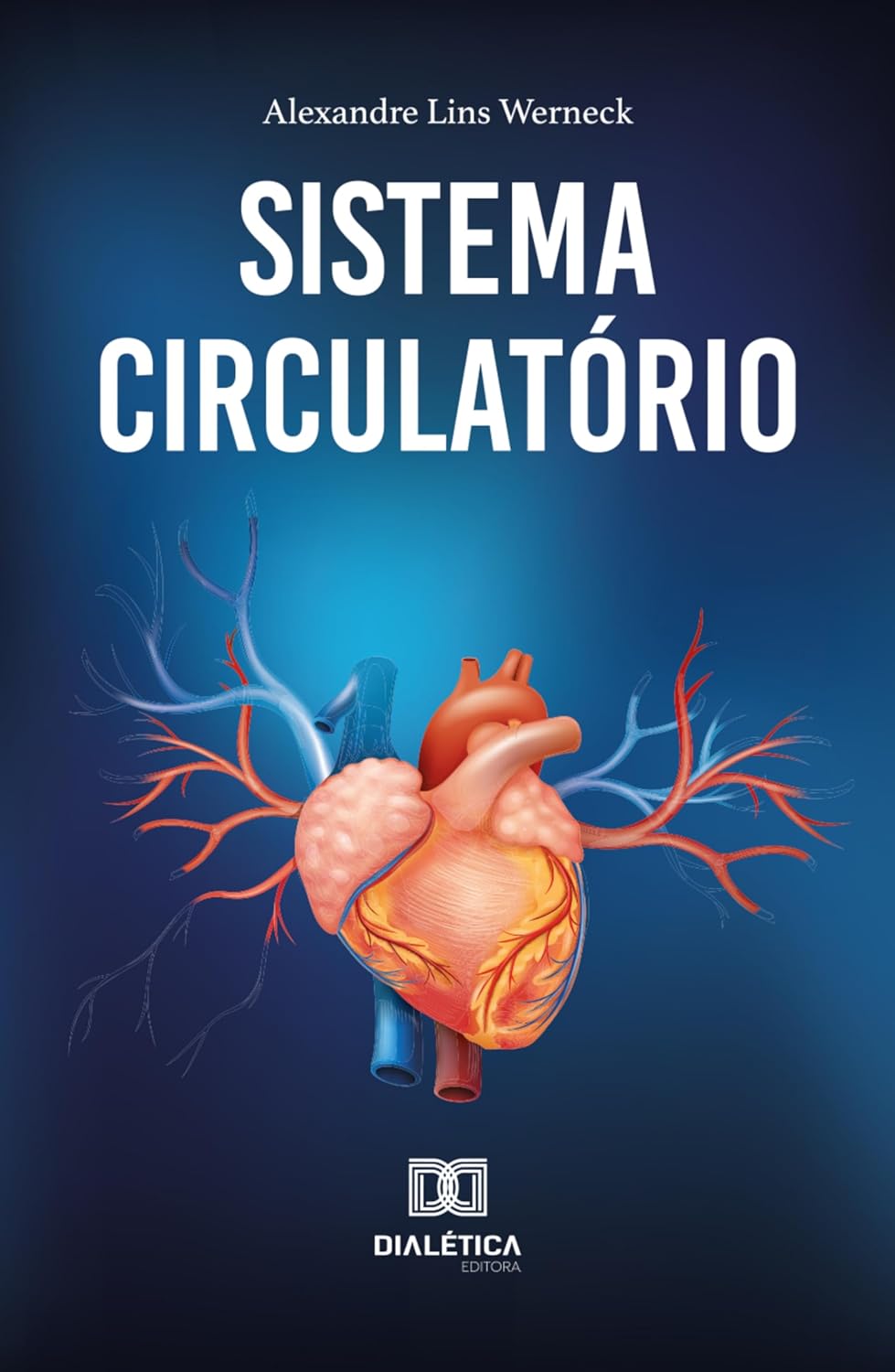 Sistema Circulatório (Portuguese Edition) (EPUB)