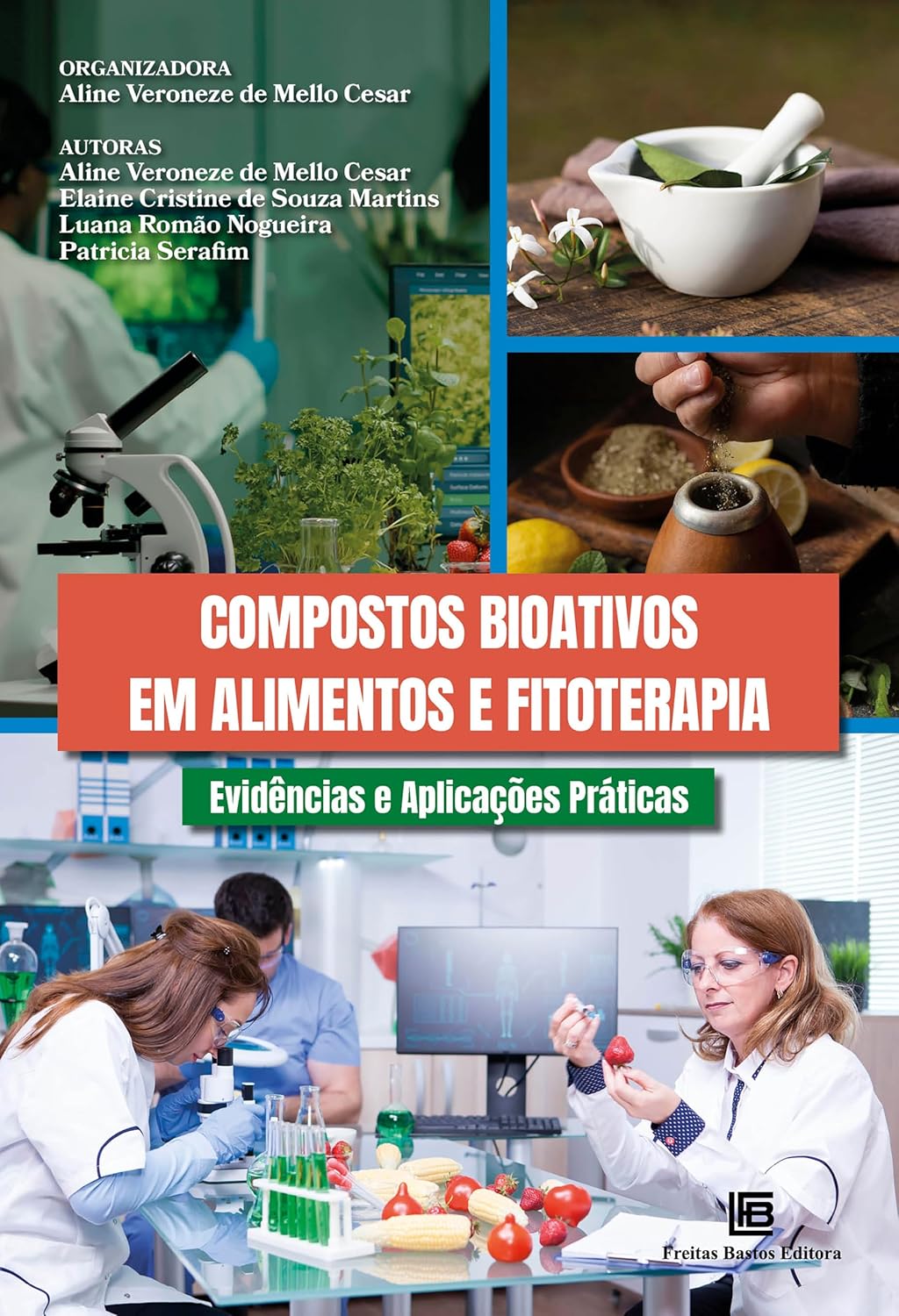 Compostos Bioativos em Alimentos e Fitoterapia: Evidências e Aplicações Práticas (Portuguese Edition) (EPUB)