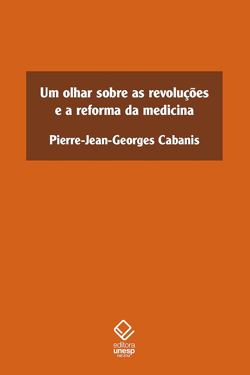 Um olhar sobre as revoluções e a reforma da medicina (Portuguese Edition) (EPUB)
