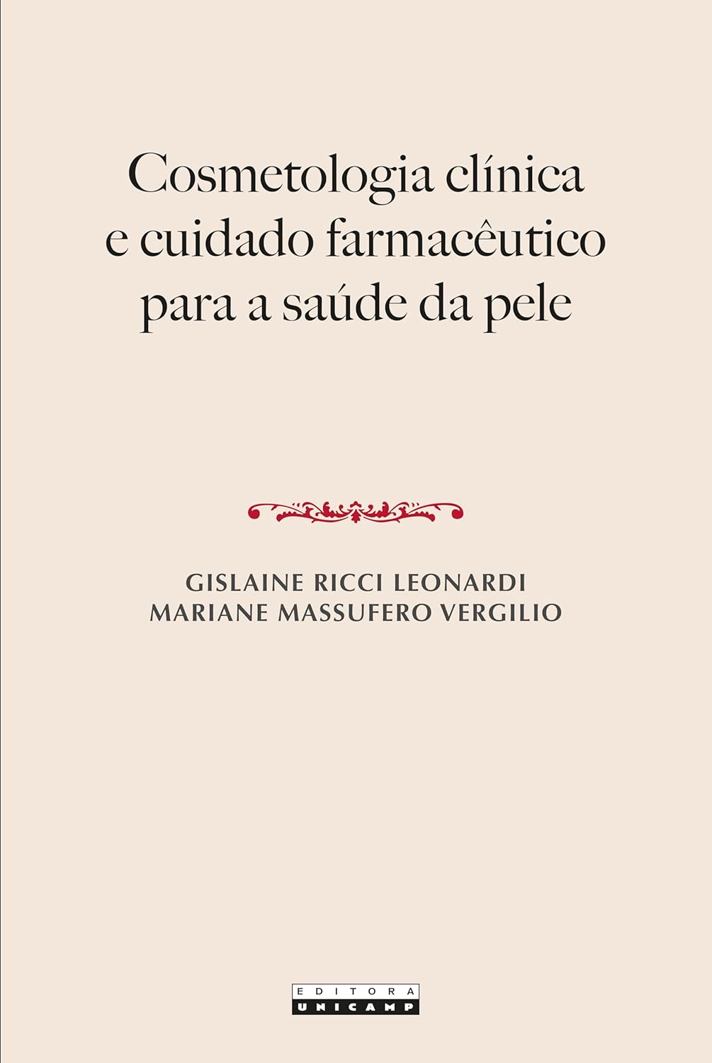 Cosmetologia clínica e cuidado farmacêutico para a saúde da pele (Portuguese Edition) (EPUB)