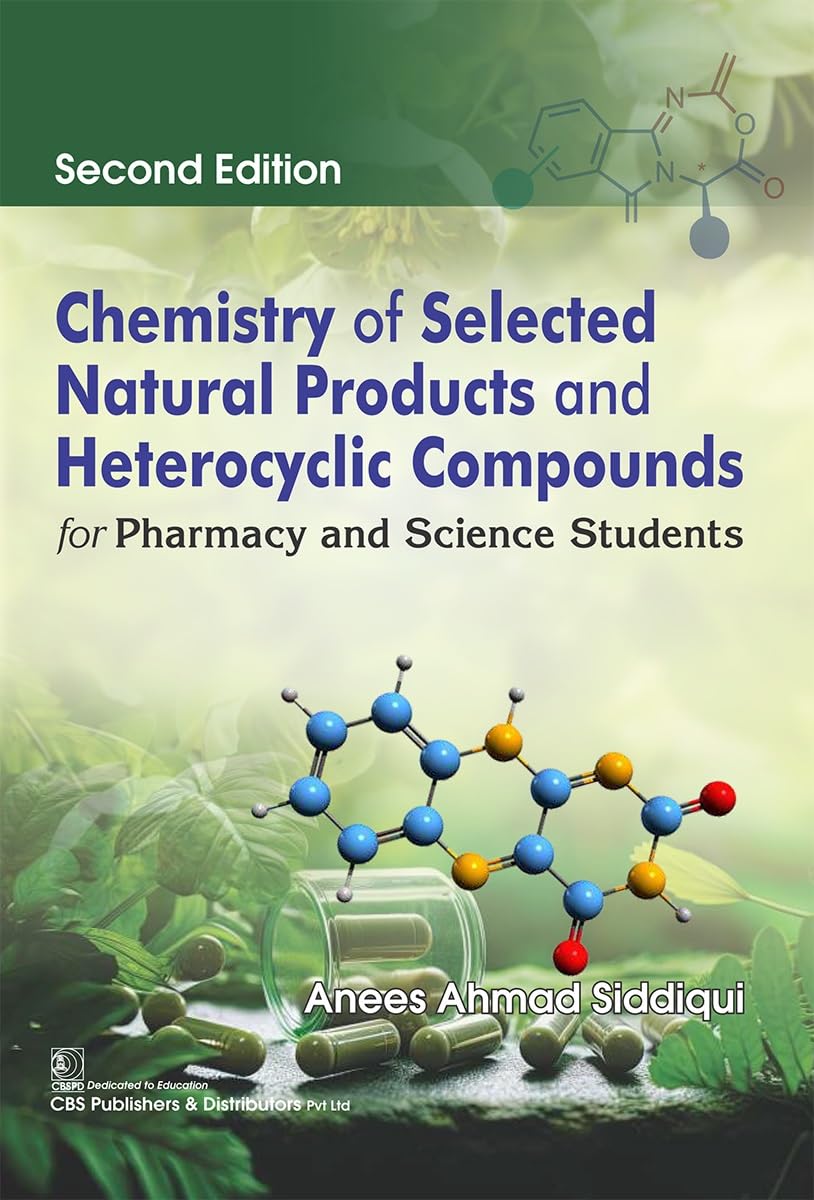 Chemistry of Selected Natural Products and Heterocyclic Compounds, 2nd Edition (Original PDF from Publisher)