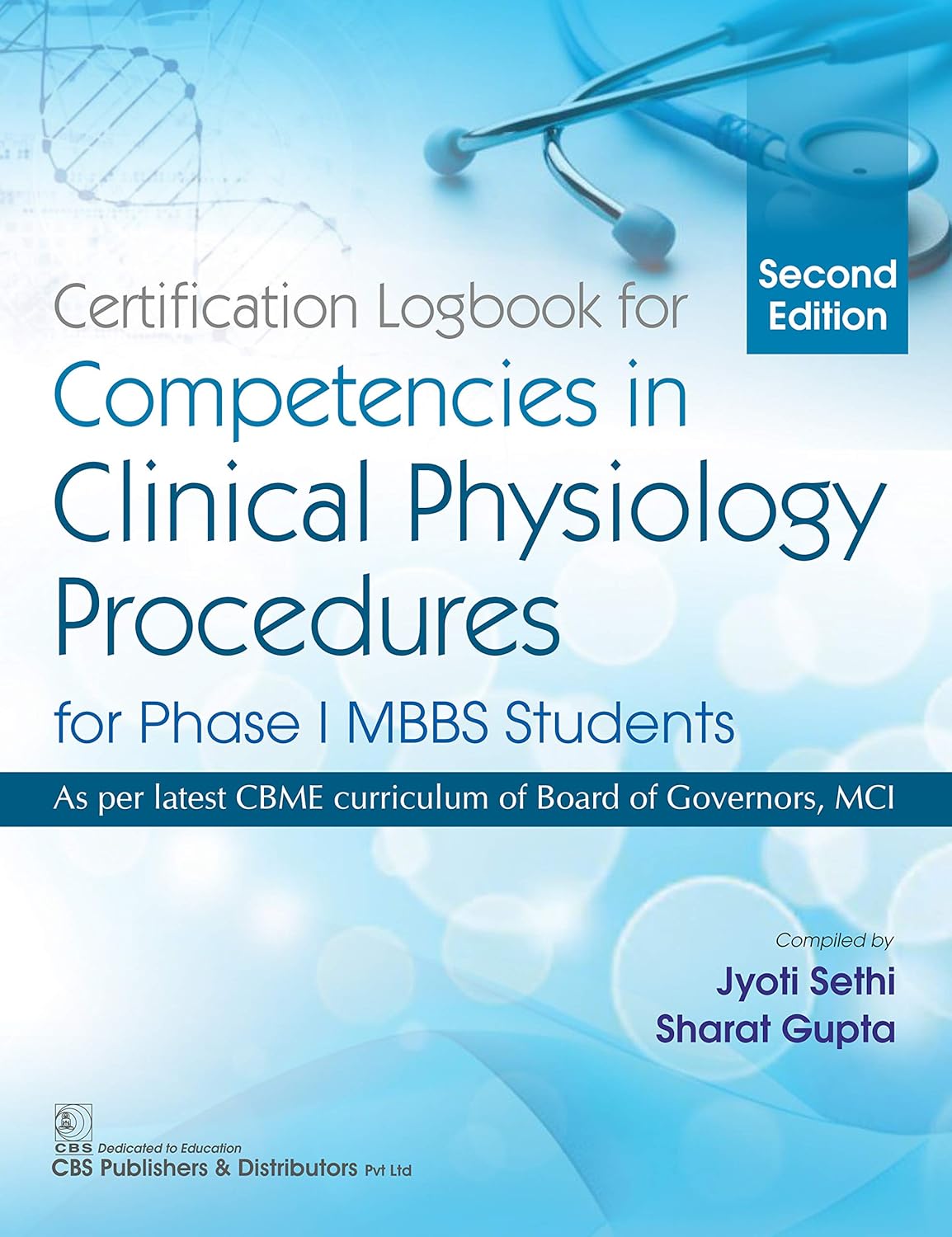 Certification Logbook for Competencies in Clinical Physiology Procedures for Phase | MBBS Students, 2e (Original PDF from Publisher)