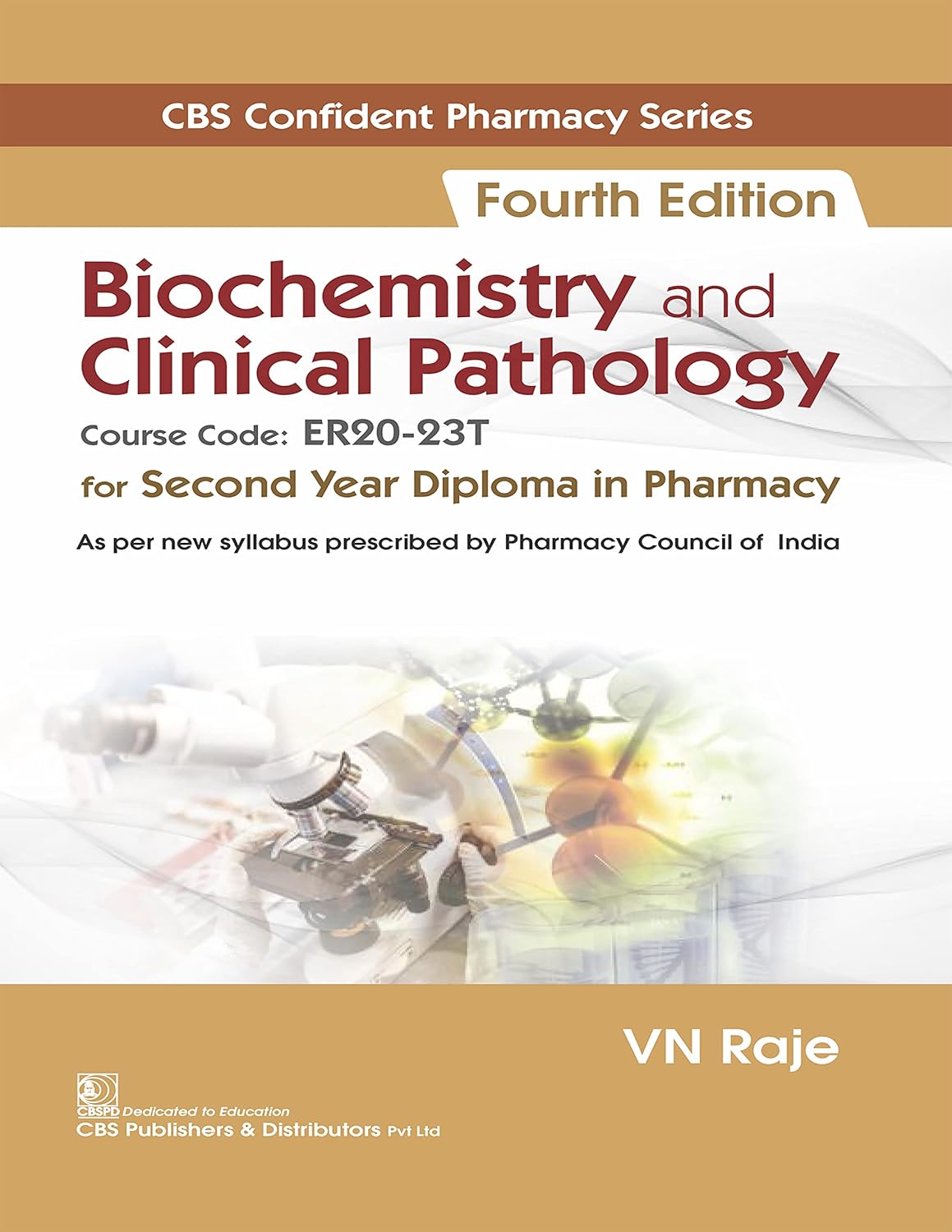 CBS Confident Pharmacy Series Biochemistry and Clinical Pathology, for Second Year Diploma in Pharmacy (Original PDF from Publisher)