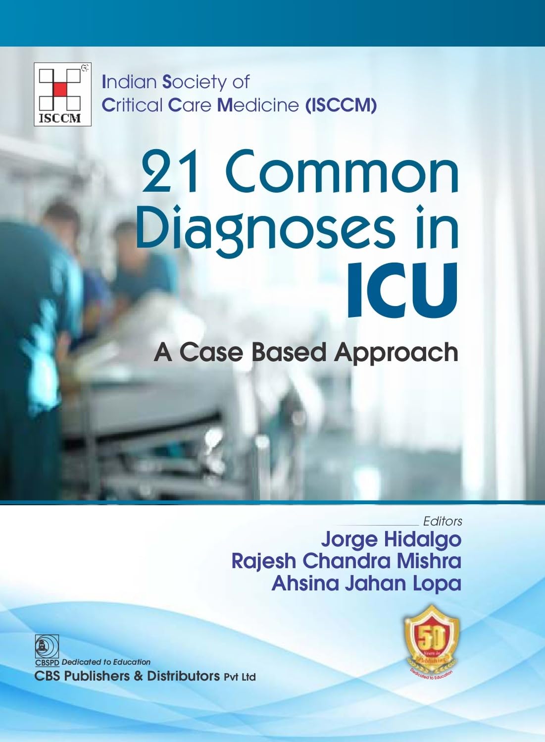 21 Common Diagnoses In Icu A Case Based Approach (Hb 2024) Isccm (Original PDF from Publisher)