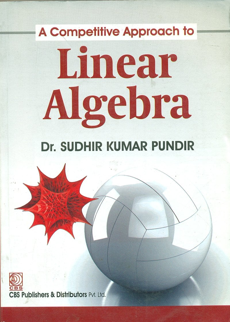 A Competitive Approach to LINEAR ALGEBRA (Original PDF from Publisher)