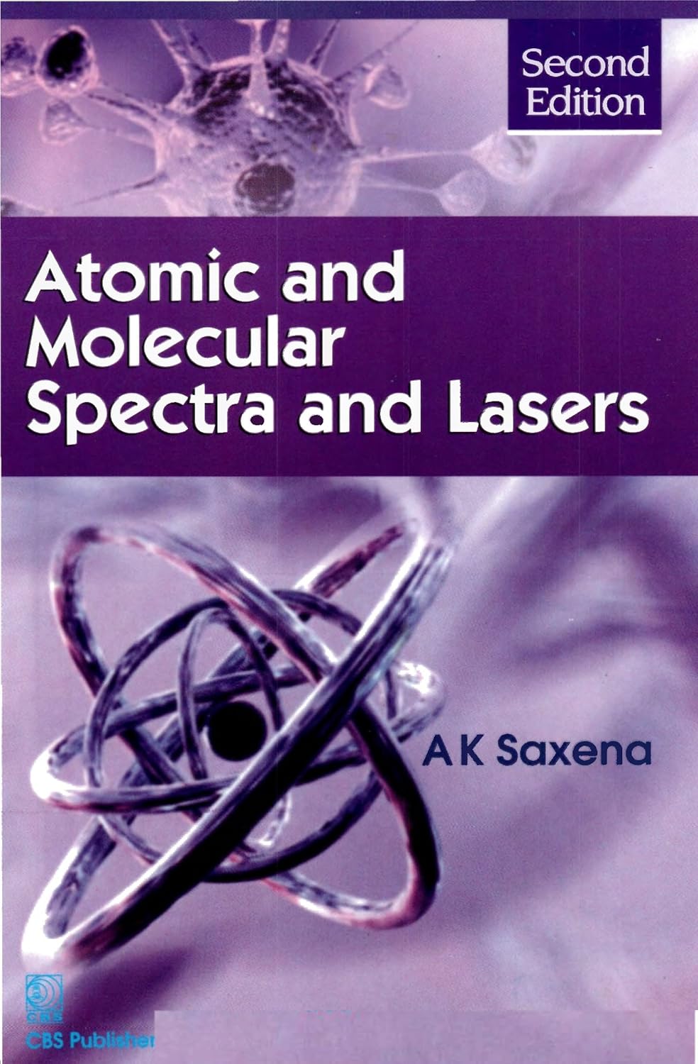 Atomic and Molecular Spectra and Lasers, 2nd Edition (Original PDF from Publisher)