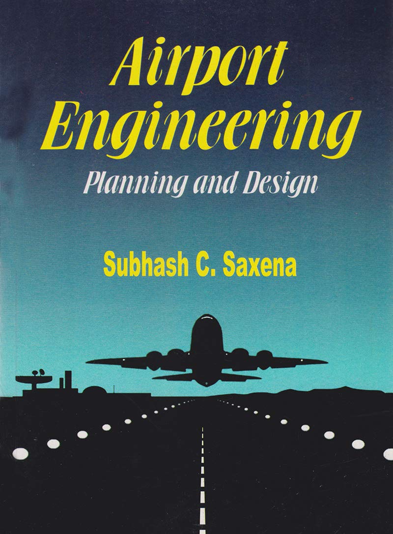 Airport Engineering: Planning & Design (Original PDF from Publisher)