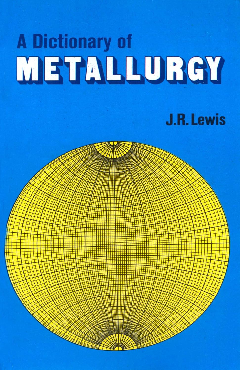 A Dictionary of Metallurgy (EPUB)