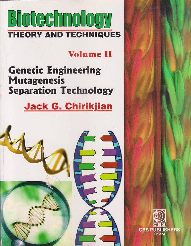 Biotechnology Theory and Techniques, Vol. 2 (Genetic Engineering Mutagenesis Separation Technology) (Original PDF from Publisher)