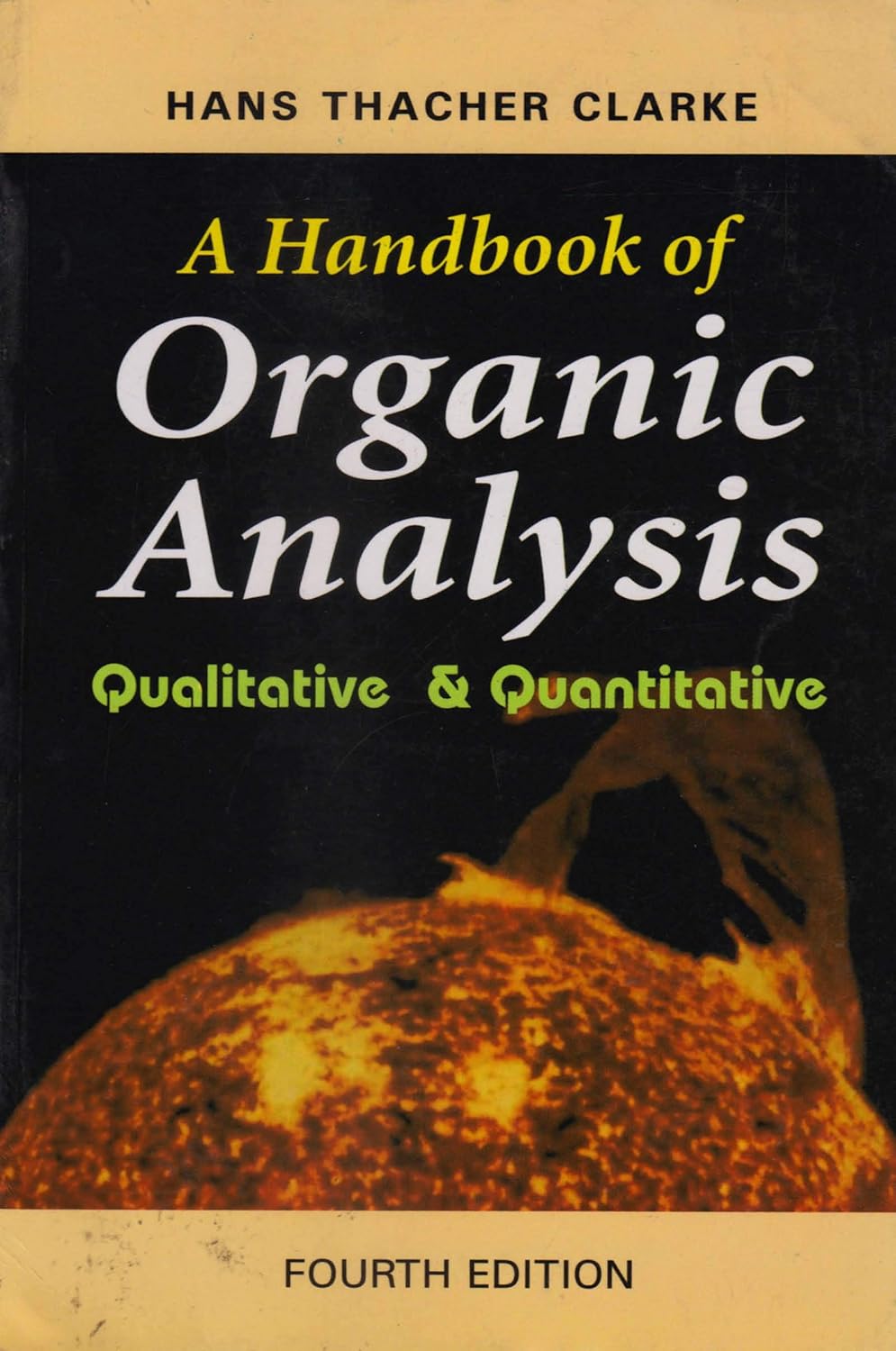 A Handbook Organic Analysis: Qualitative & Quantitative, 4th Edition (Original PDF from Publisher)