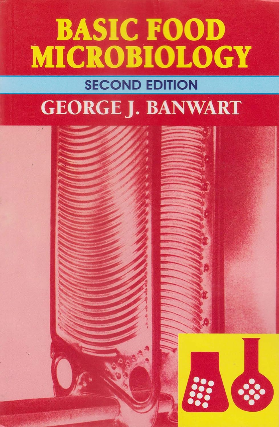 Basic Food Microbiology, 2nd Edition (Original PDF from Publisher)
