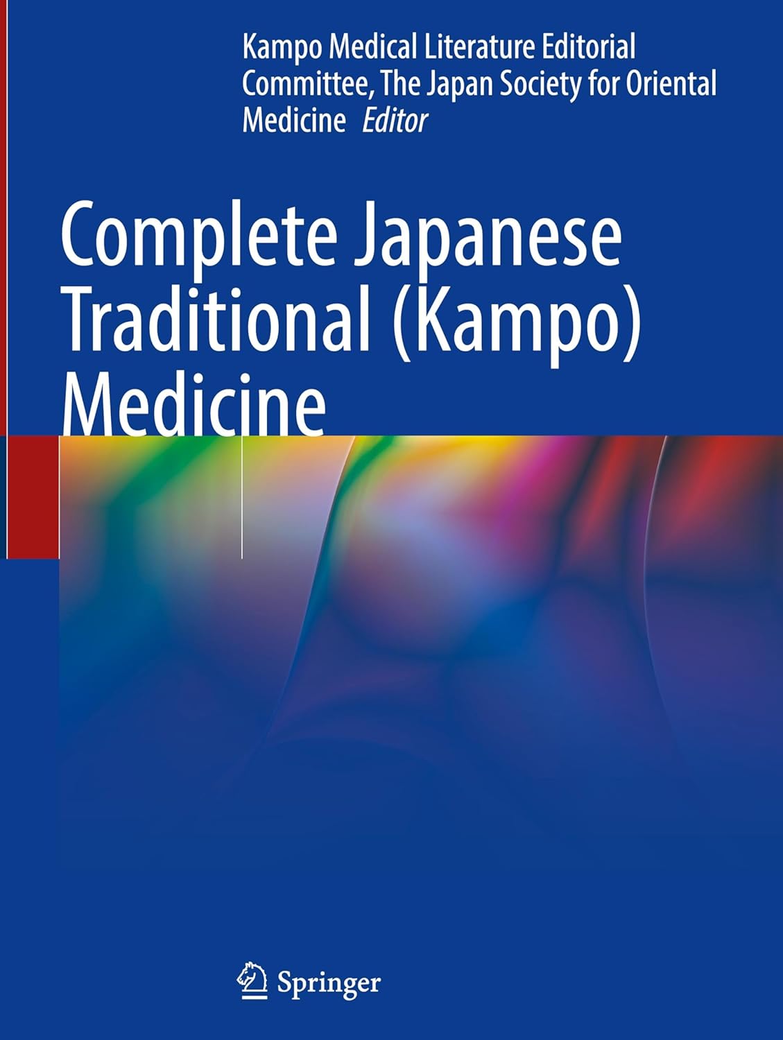 Complete Japanese Traditional (Kampo) Medicine (Original PDF from Publisher)