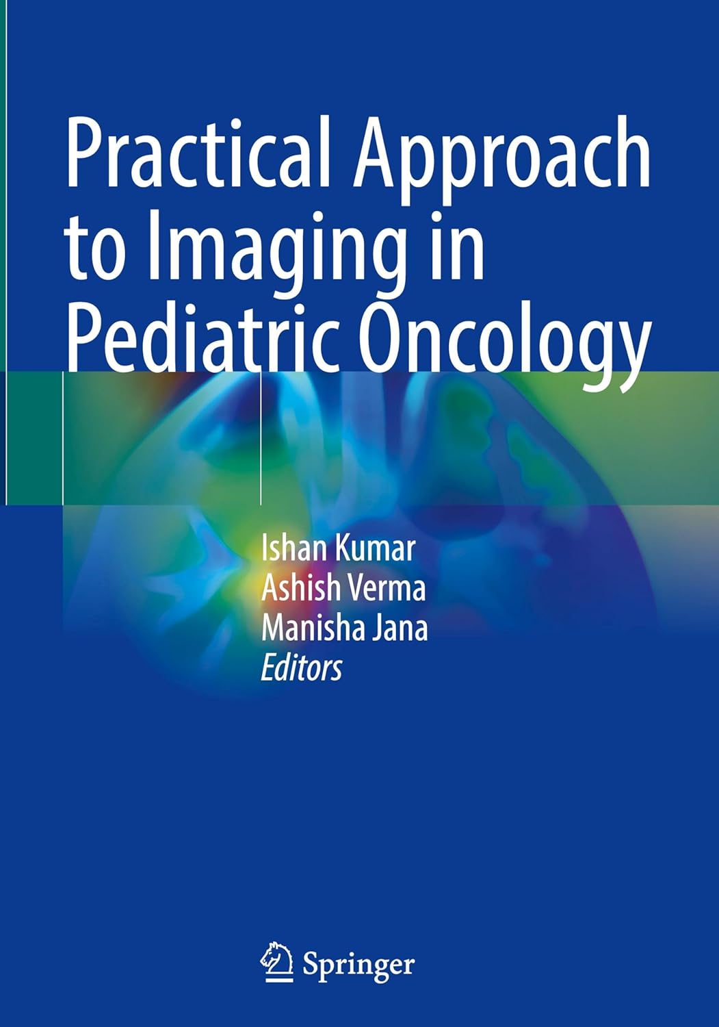 Practical Approach to Imaging in Pediatric Oncology (Original PDF from Publisher)