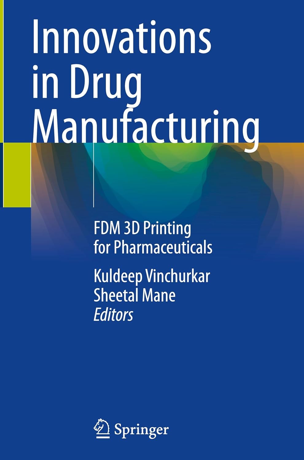 Innovations in Drug Manufacturing: FDM 3D Printing for Pharmaceuticals (Original PDF from Publisher)