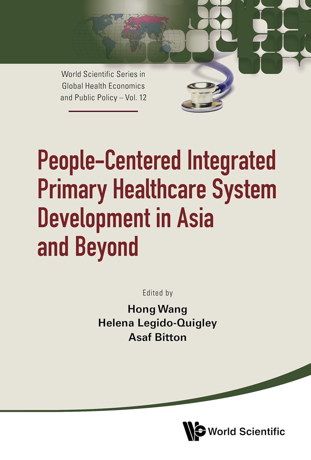 People-Centered Integrated Primary Healthcare System Development in Asia and Beyond (World Scientific Series in Global Health Economics and Public Policy Book 12) (EPUB)