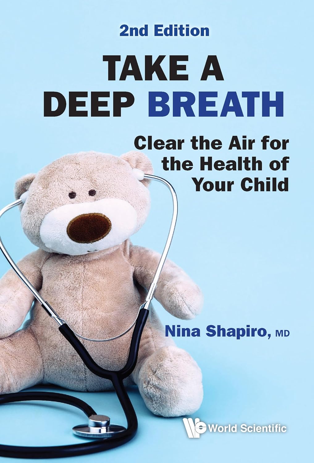 Take A Deep Breath: Clear The Air For The Health Of Your Child (second Edition), 23rd Edition (EPUB)