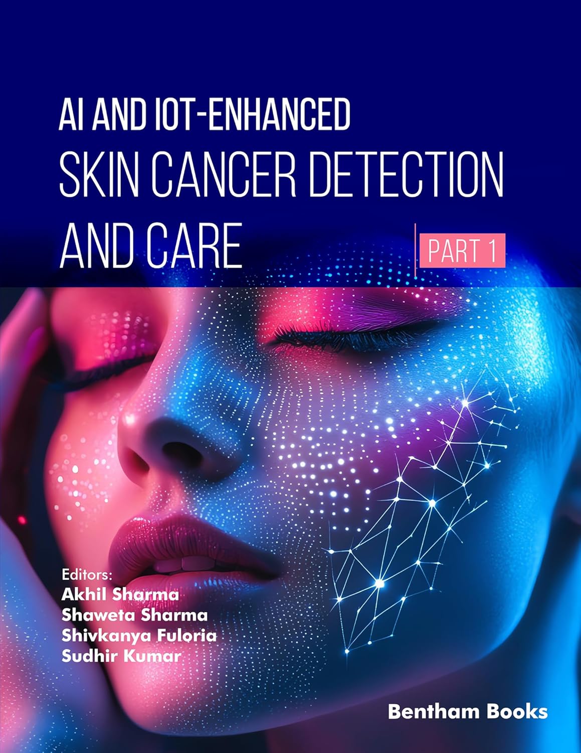 AI and IoT-Enhanced Skin Cancer Detection and Care (Part 1) (EPUB)