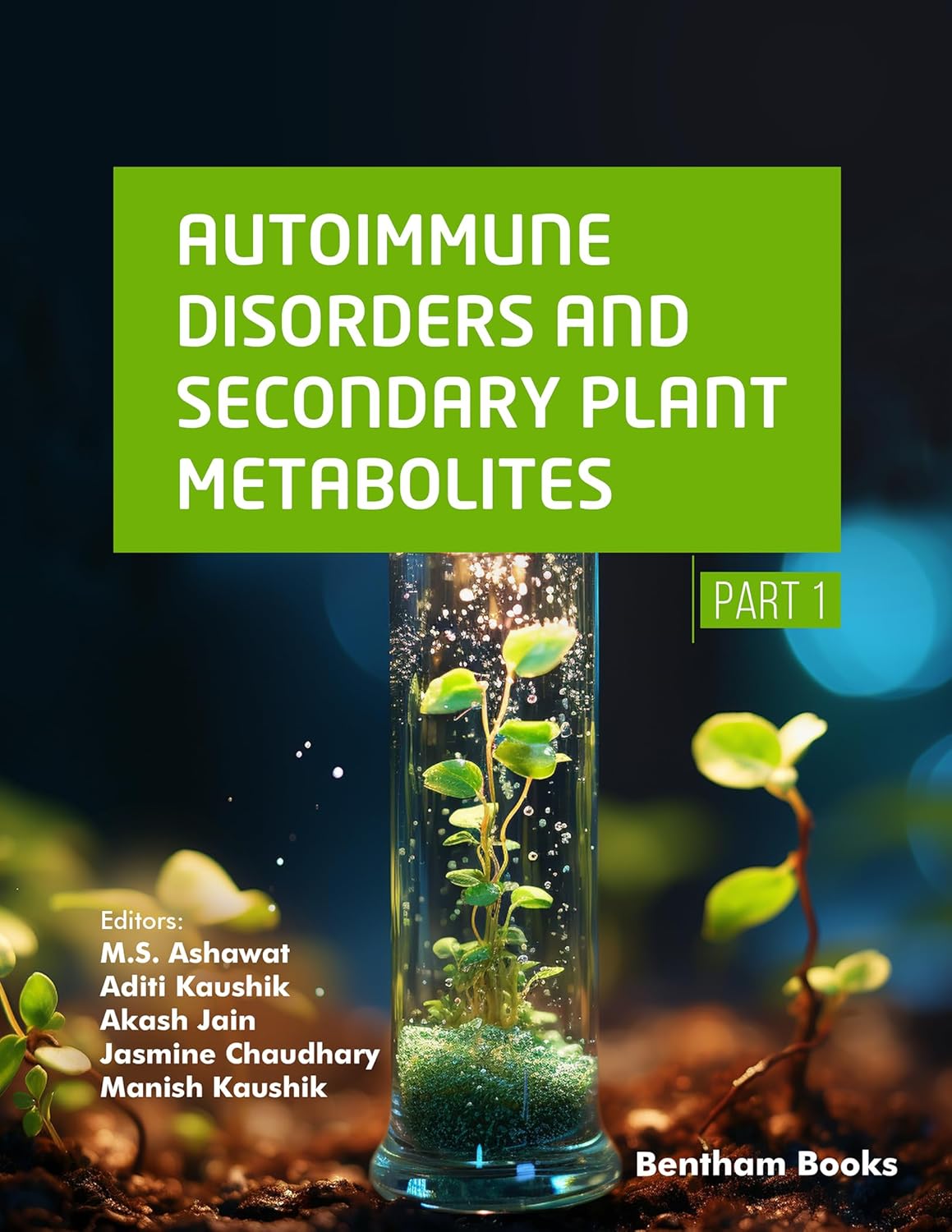 Autoimmune Disorders and Secondary Plant Metabolites (Part 1) (EPUB)