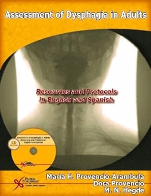 Assessment of Dysphagia in Adults: Resources and Protocols in English and Spanish (Original PDF from Publisher)
