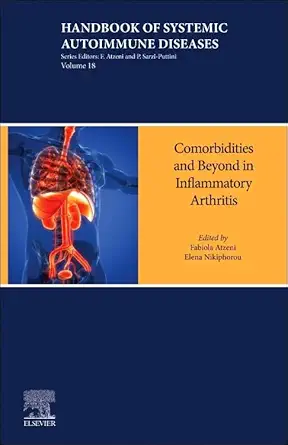 Inflammatory Arthritis Beyond the Joints: Comorbidities and other Manifestations (Volume 18) (Handbook of Systemic Autoimmune Diseases, Volume 18) (EPUB)