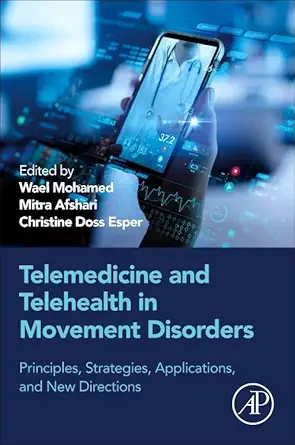 Telehealth in Movement Disorders: Principles, Strategies, Applications, and New Directions (Original PDF from Publisher)