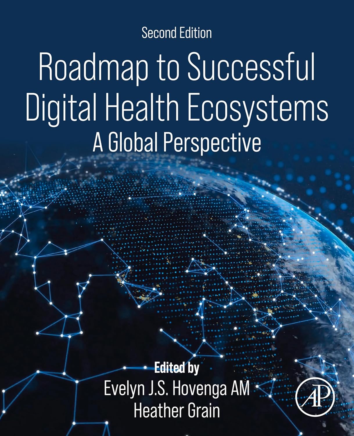 Roadmap to Successful Digital Health Ecosystems: A Global Perspective, 2nd Edition (Original PDF from Publisher)