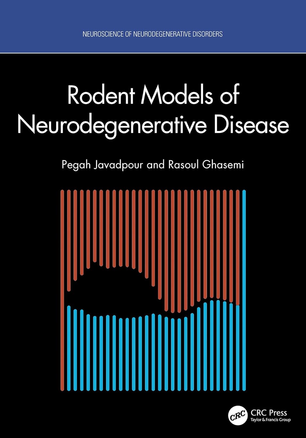 Rodent Models of Neurodegenerative Disease (Neuroscience of Neurodegenerative Disease) (EPUB)
