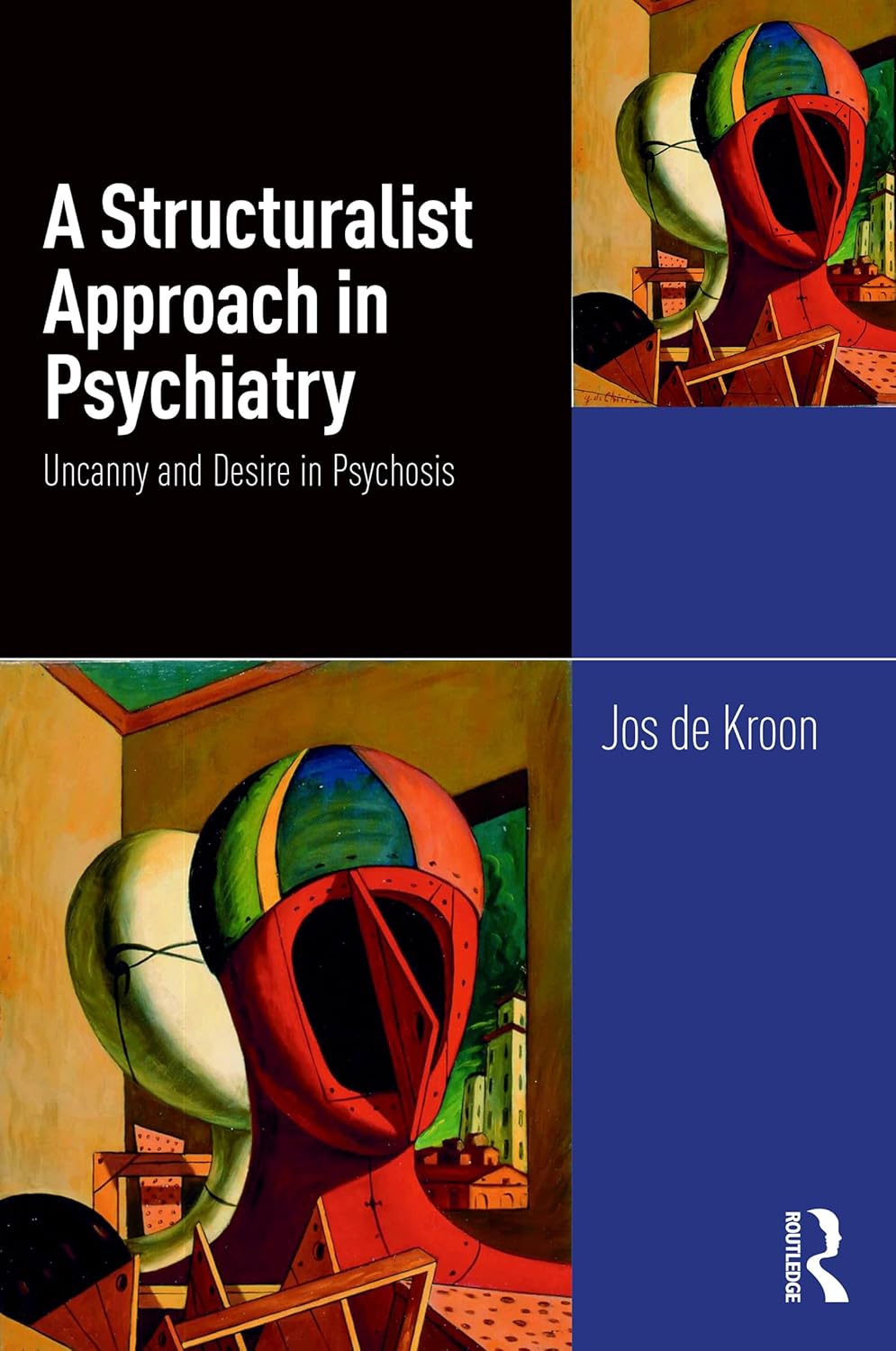 A Structuralist Approach in Psychiatry: Uncanny and Desire in Psychosis (Original PDF from Publisher)
