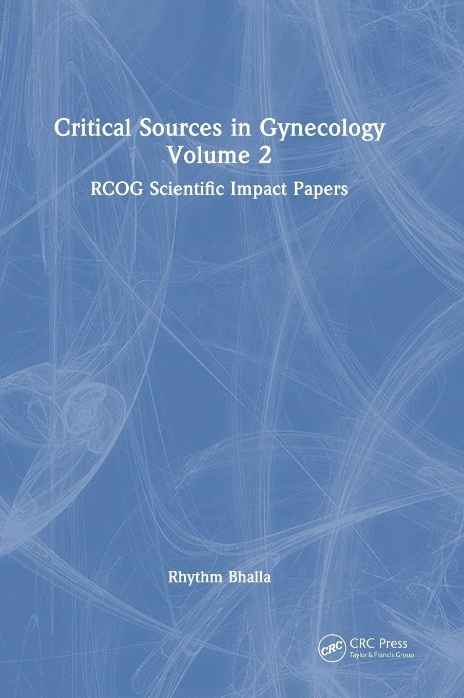 Critical Sources in Gynecology, Volume 2 (EPUB)