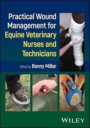 Practical Wound Management for Equine Veterinary Nurses and Technicians (EPUB)