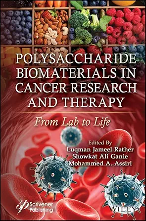 Polysaccharide Biomaterials in Cancer Research and Therapy: From Lab to Life (EPUB)