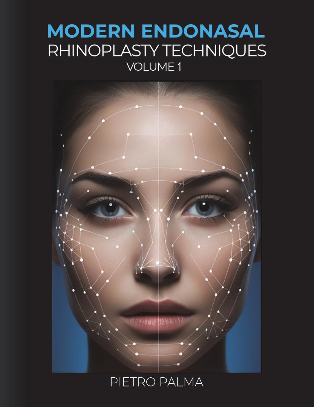 Modern Endonasal Rhinoplasty Techniques - Volume 1 (EPUB)