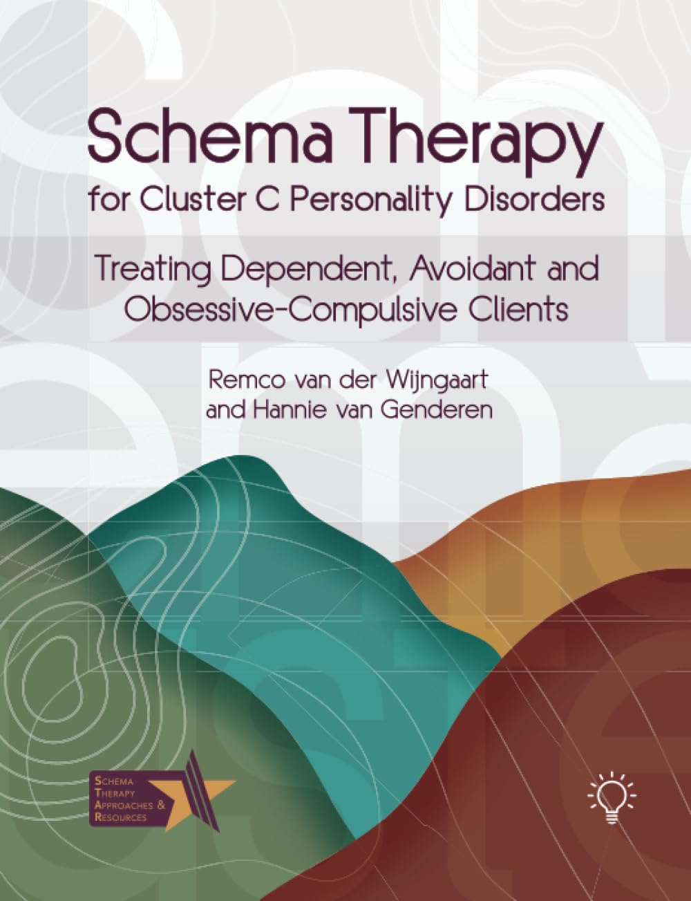 Schema Therapy for Cluster C Personality Disorders: Treating Dependent, Avoidant and Obsessive-Compulsive Clients, 47th Edition (EPUB)