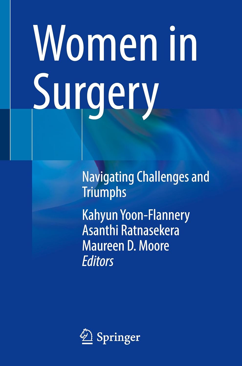 Women in Surgery: Navigating Challenges and Triumphs (Original PDF from Publisher)