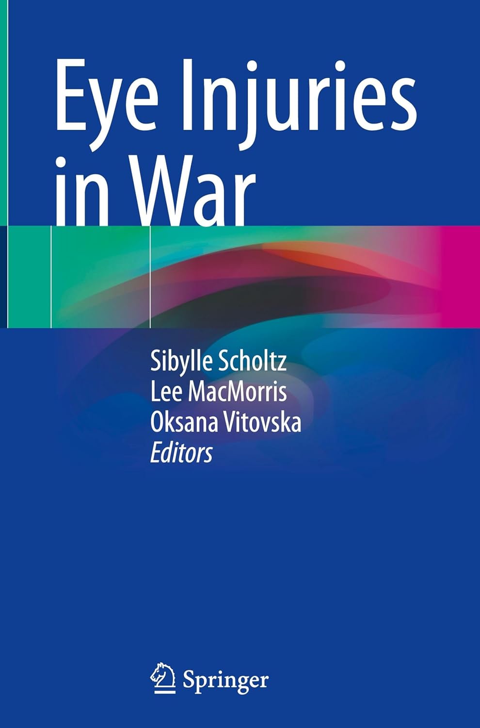 Eye Injuries in War (Original PDF from Publisher)