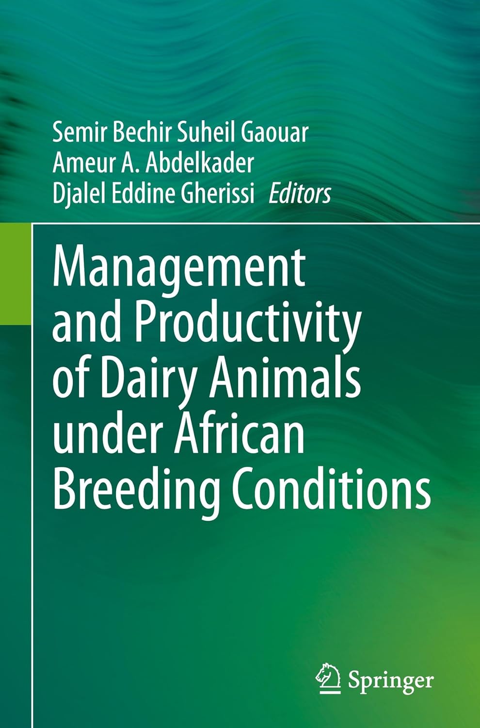 Management and Productivity of Dairy Animals under African Breeding Conditions (EPUB)
