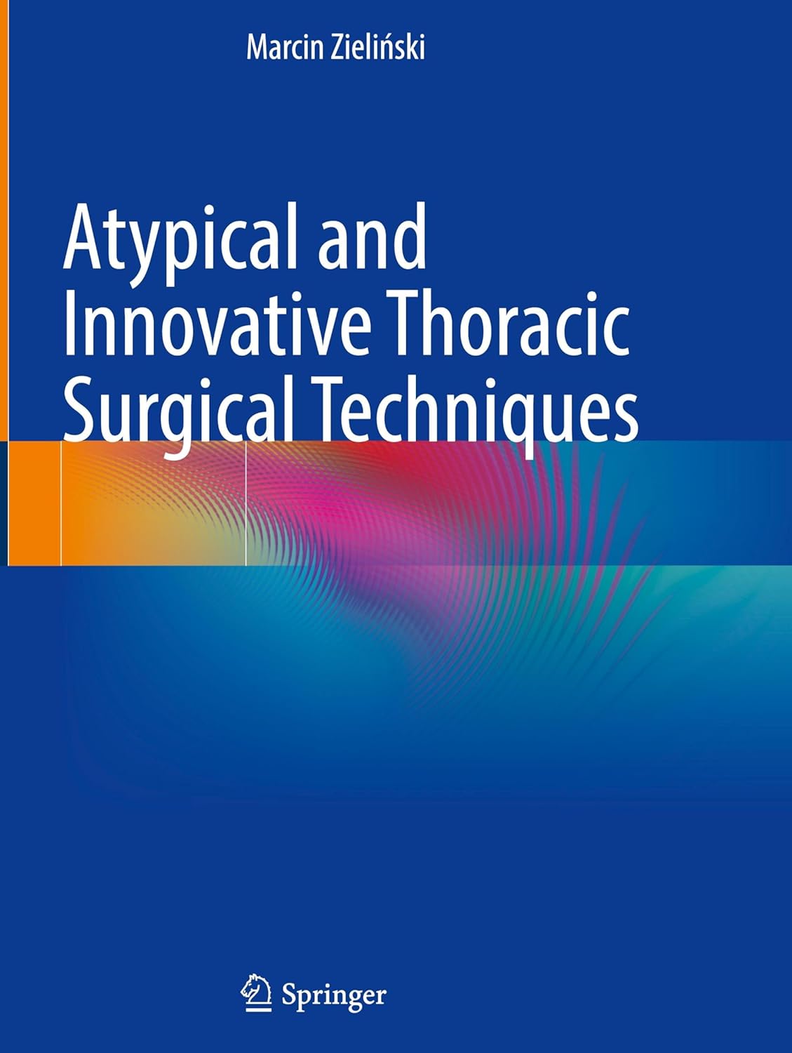 Atypical and Innovative Thoracic Surgical Techniques (EPUB)