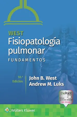 West. Fisiopatología pulmonar. Fundamentos (Spanish Edition), 10th Edition (Original PDF from Publisher)