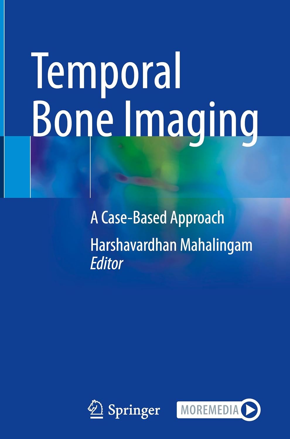 Temporal Bone Imaging: A Case-Based Approach (Original PDF from Publisher)